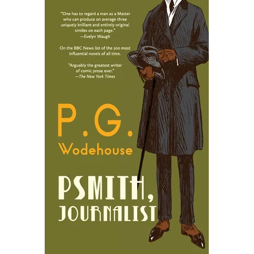 Psmith, Journalist (Warbler Classics Annotated Edition)