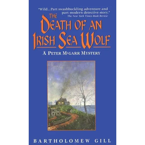 The Death of an Irish Sea Wolf