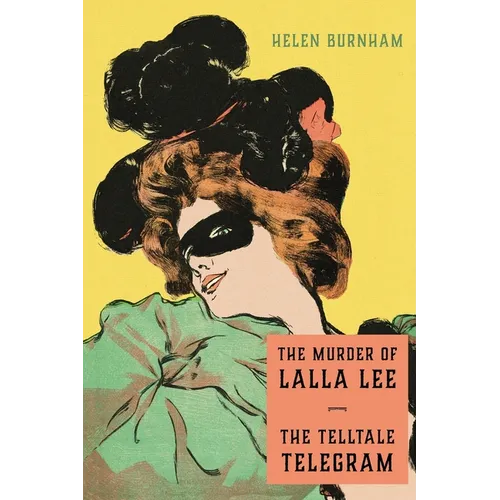 The Murder of Lalla Lee / The Telltale Telegram