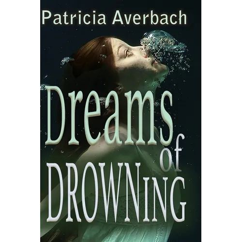 Dreams of Drowning