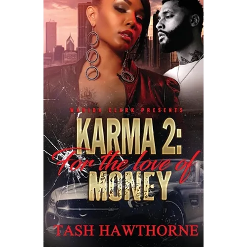 Karma 2: For The Love of Money