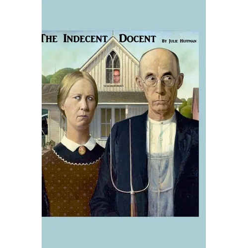 The Indecent Docent