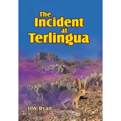 The Incident at Terlingua