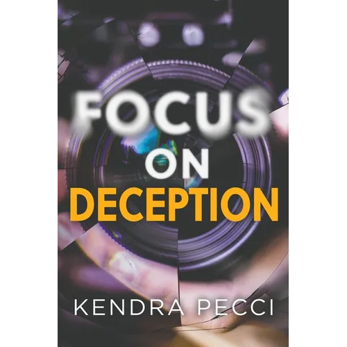 Focus on Deception