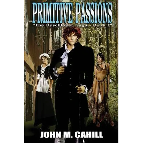 Primitive Passions