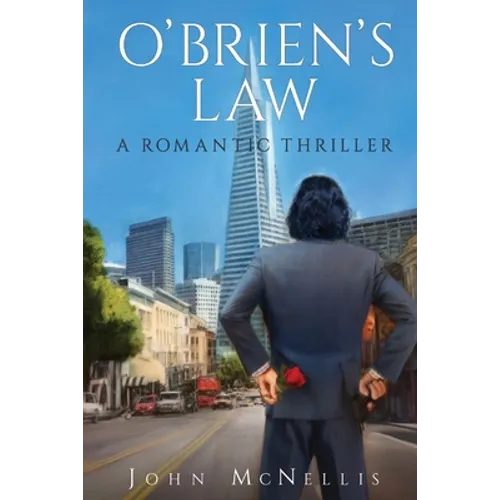 O'Brien's Law: A Legal Thriller Set in 1970s San Francisco