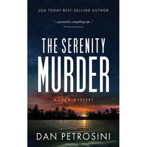 The Serenity Murder: A Luca Mystery Crime Thriller