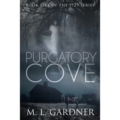 Purgatory Cove: Book Five: A Novella