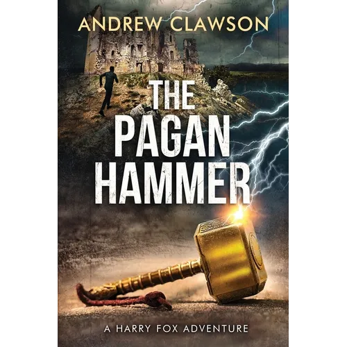 The Pagan Hammer: Harry Fox Adventure Book 5