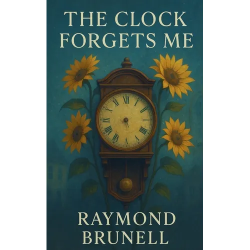 The Clock Forgets Me