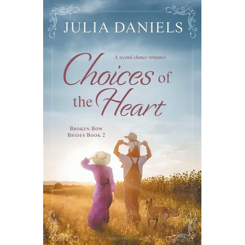 Choices of the Heart