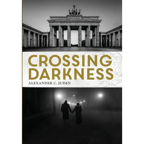 Crossing Darkness