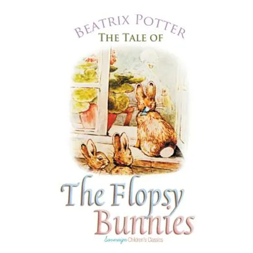 The Tale of the Flopsy Bunnies