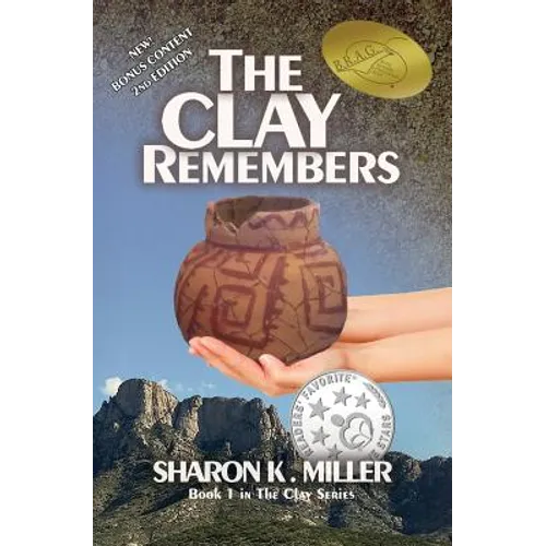 The Clay Remembers: Book 1 in The Clay Series