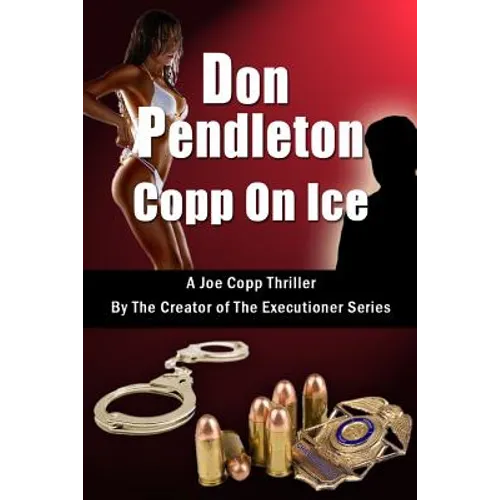 Copp on Ice, a Joe Copp Thriller: Joe Copp, Private Eye Series