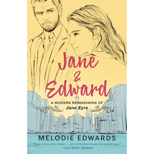Jane & Edward: A Modern Reimagining of Jane Eyre