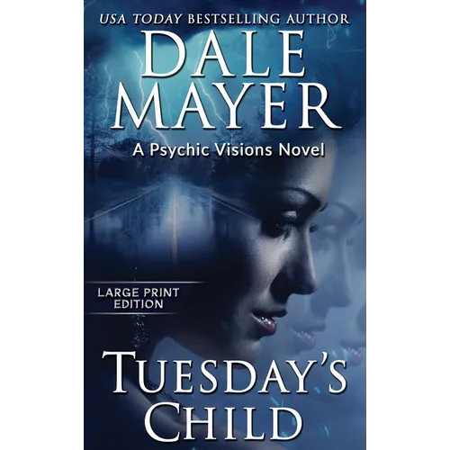 Tuesday's Child: A Psychic Visions Novel