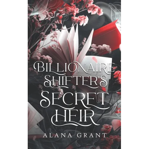 Billionaire Shifter's Secret Heir: An Off-Limits Secret Baby Paranormal Romance