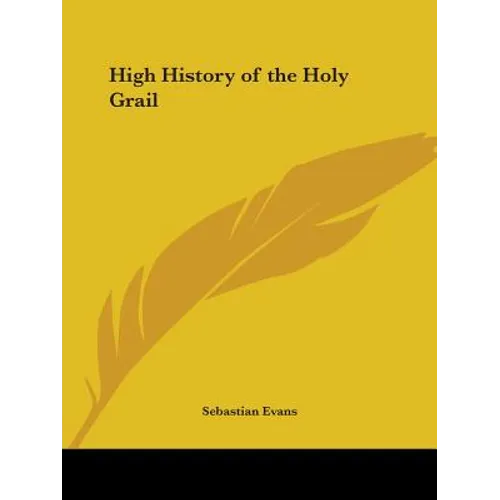 High History of the Holy Grail