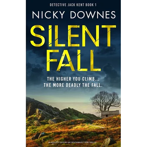 Silent Fall: An Absolutely Gripping and Unputdownable Crime Thriller