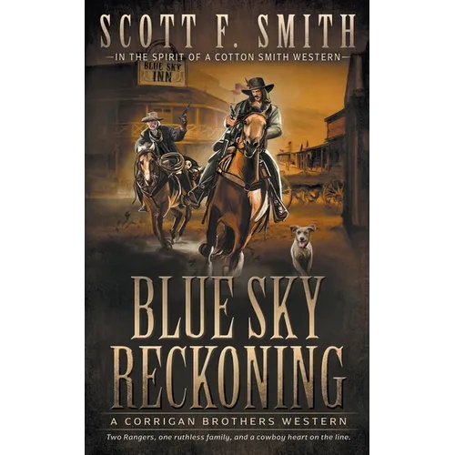 Blue Sky Reckoning: A Classic Western Series