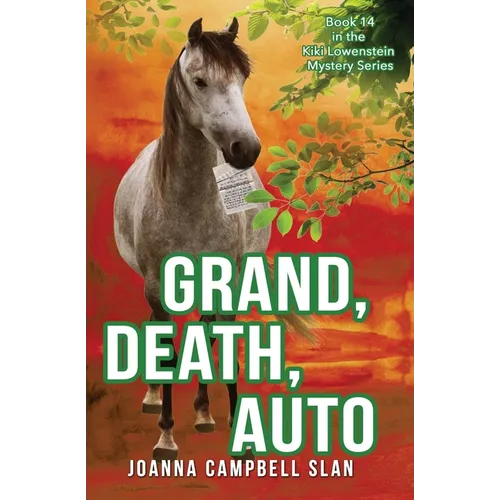 Grand, Death, Auto: Book #14 in the Kiki Lowenstein Mystery Series