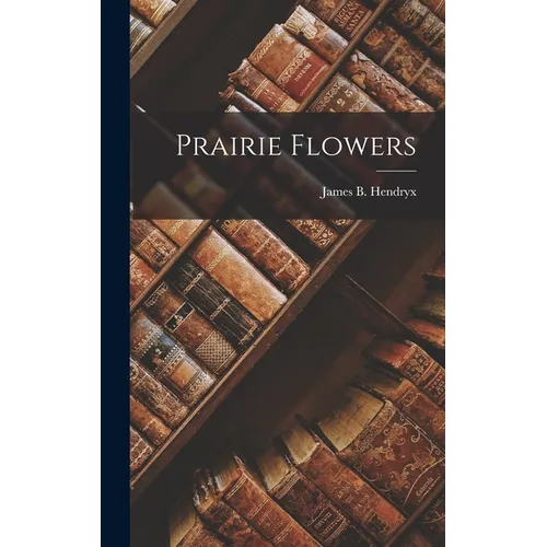 Prairie Flowers