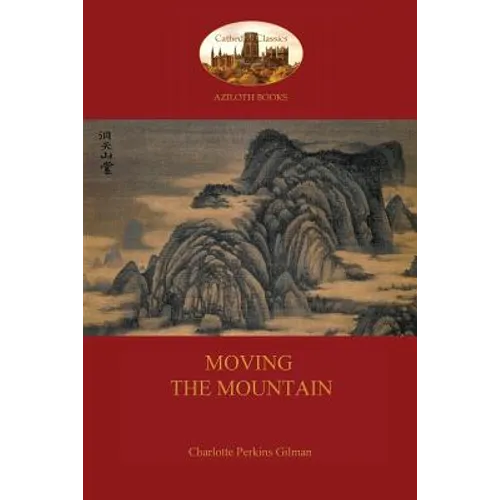Moving the Mountain (Aziloth Books)