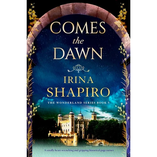 Comes the Dawn: A Totally Heart-Wrenching and Gripping Historical Page-Turner
