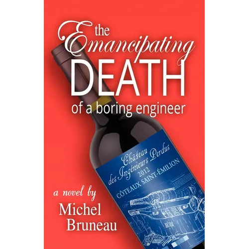 The Emancipating Death of a Boring Engineer