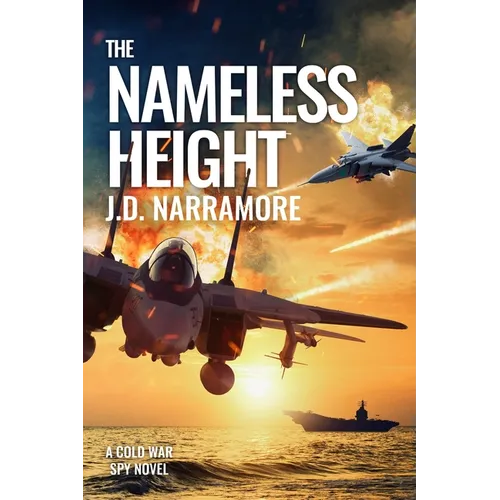 The Nameless Height: A Cold War Spy Novel