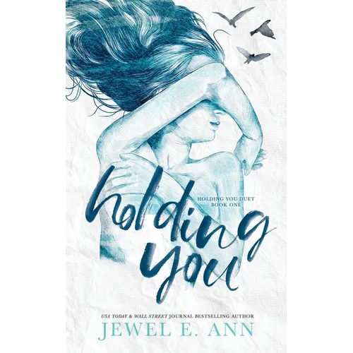 Holding You