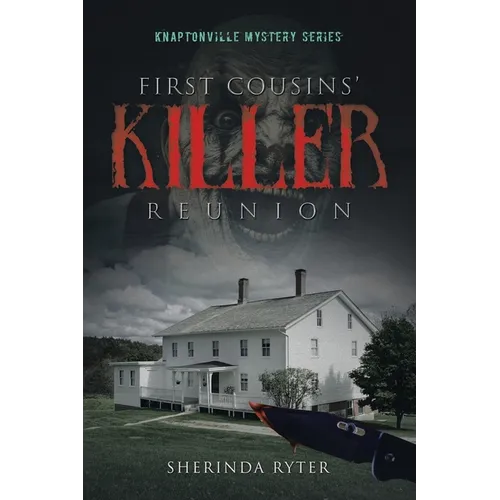 First Cousins' Killer Reunion