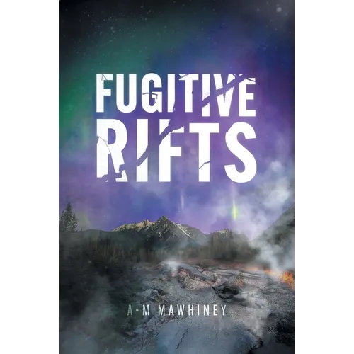 Fugitive Rifts