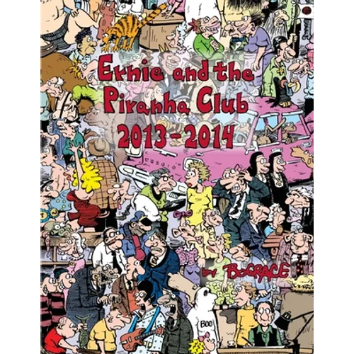 Ernie and the Piranha Club 2013-2014