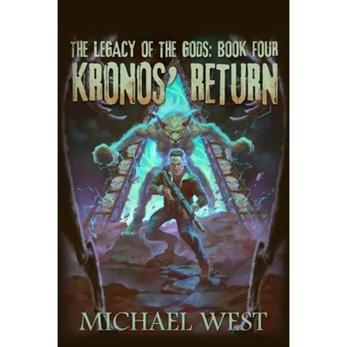 Kronos' Return: Legacy of the Gods: Book Four