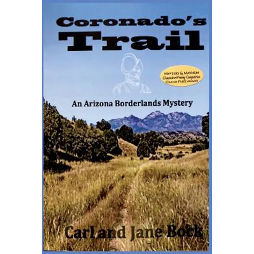 Coronado's Trail, Book 1
