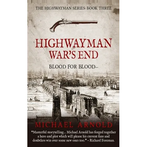 Highwayman: War's End