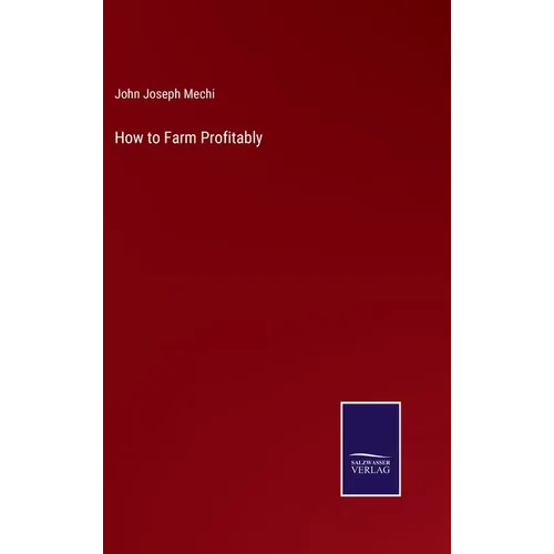 How to Farm Profitably