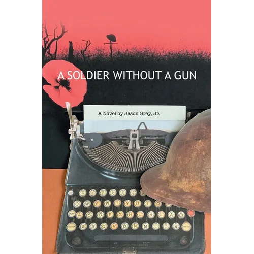 A Soldier Without a Gun