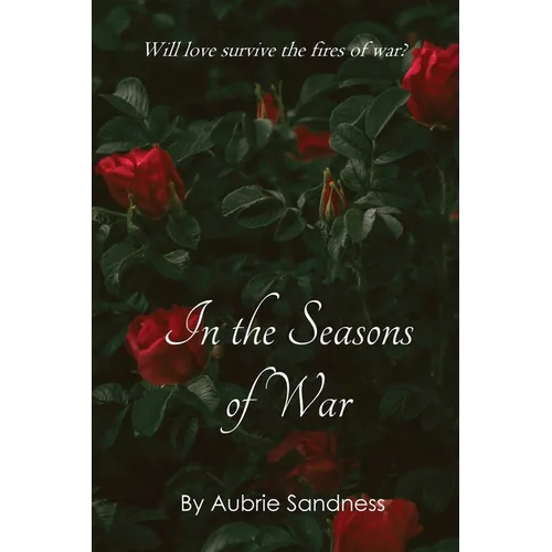 In the Seasons of War