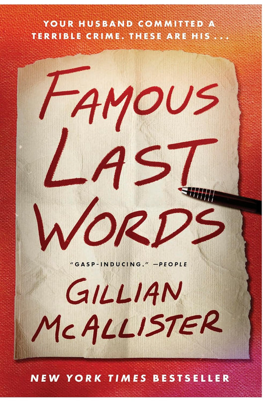 Book cover of 'Famous Last Words' by Gillian McAllister with a pen on a red background