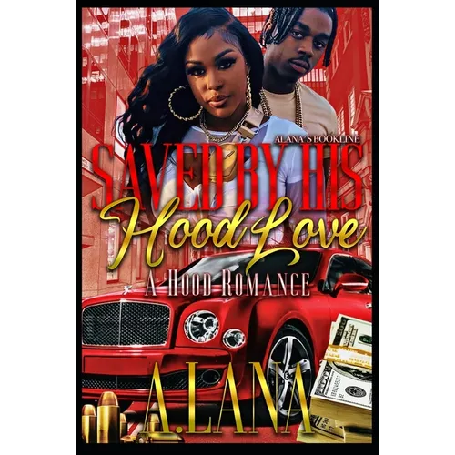 Saved By His Hood Love 2: A Hood Romance