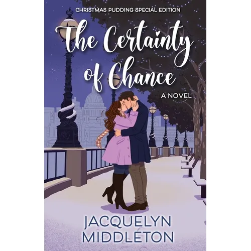 The Certainty of Chance (Christmas Pudding Special Edition)