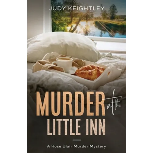 Murder at the Little Inn: A Rose Blair Murder Mystery