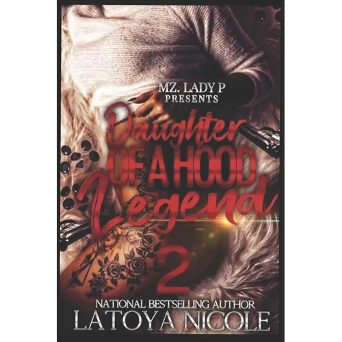Daughter of a Hood Legend 2