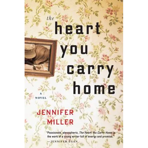 The Heart You Carry Home