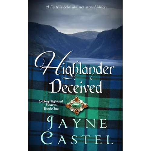 Highlander Deceived: A Medieval Scottish Romance