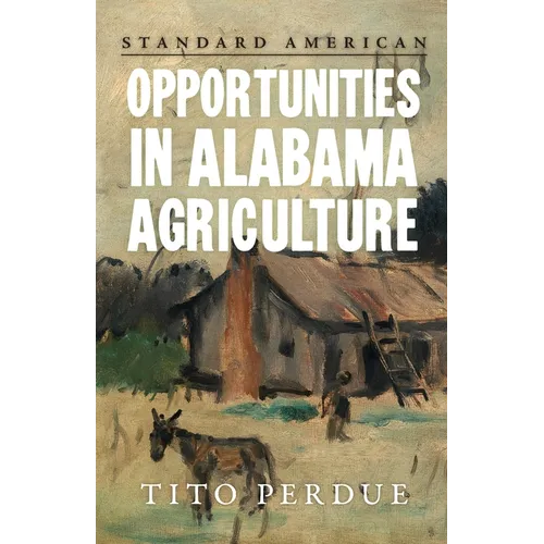 Opportunities in Alabama Agriculture