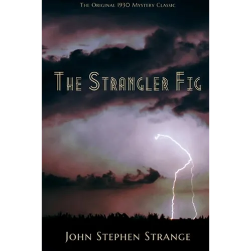 The Strangler Fig